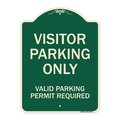 Signmission Parking Area Visitors Parking Valid Parking Permit Required Aluminum Sign, 24" x 18", G-1824-23470 A-DES-G-1824-23470